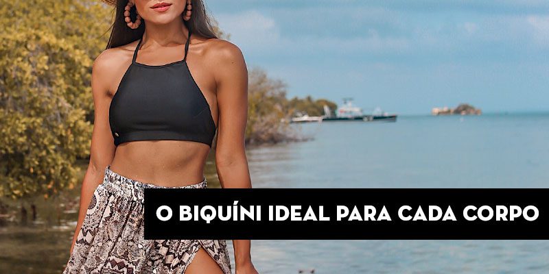 O Biquíni ideal para cada corpo