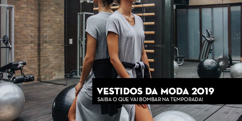 Vestidos da moda 2019